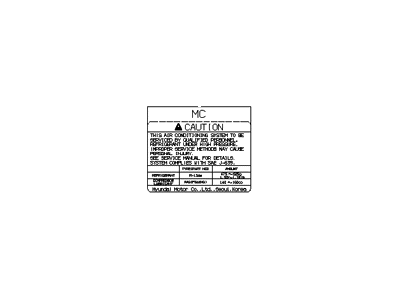 Hyundai 97699-1E000 Label-Refrigerant